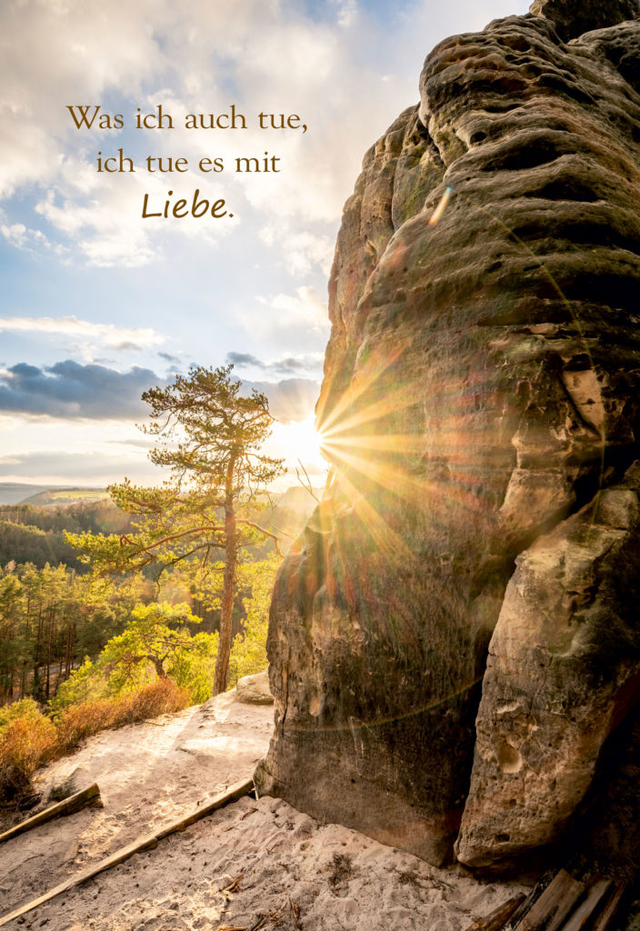 Was ich auch tue, ich tue es mit Liebe